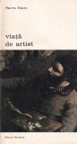 Maurice Rheims - Viata de artist, carte istoria artei, Editura Meridiane, Colectie Biblioteca de arta, romana, 1973