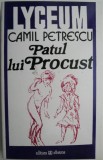 Patul lui Procust - Camil Petrescu - Carte Beletristica