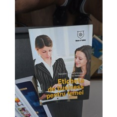 Eticheta de business pentru femei - Susanne Hellbach-Grosser, Jutta Hofmann