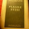 Plagile Fetei - Medicina de Razboi - din experienta sovietica - Ed.Stat 1953