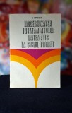 Carte - Modernizarea invatamantului matematic in ciclul primar - N. Oprescu 1974, Didactica si Pedagogica