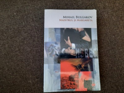 MAESTRUL SI MARGARETA MIHAIL BULGAKOV RF22/0 foto