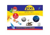 Pixi ştie-tot. Minienciclopedie la cutie: Universul. Viață și civilizație - ***