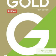 Gold B2 First New Edition Coursebook and MyEnglishLab Pack - Paperback brosat - Amanda Thomas, Jan Bell - Pearson