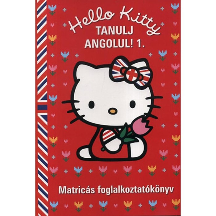 Hello Kitty - Tanulj angolul! 1. - Matric&aacute;s foglalkoztat&oacute;k&ouml;nyv - Joanna Jagietto