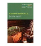 Herman Melville - Bartleby, copistul / Bartley, the Scrivener - 125702