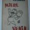 Miere si venin , Ion Pribeagu, desene de Gion, editie de lux