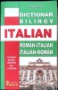 Dicționar Rom&acirc;n-Italian / Italian-Rom&acirc;n, Alina Drăgan, Eduard, 2016, 800 pagini