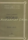 Studii Si Articole De Istorie XLIII-XLIV 1981 - N. Adaniloaie, A. Iordanescu