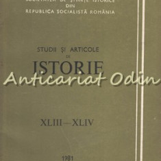 Studii Si Articole De Istorie XLIII-XLIV 1981 - N. Adaniloaie, A. Iordanescu