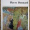PIERRE BONNARD. ALBUM DE ARTA-ALEXANDER BABIN