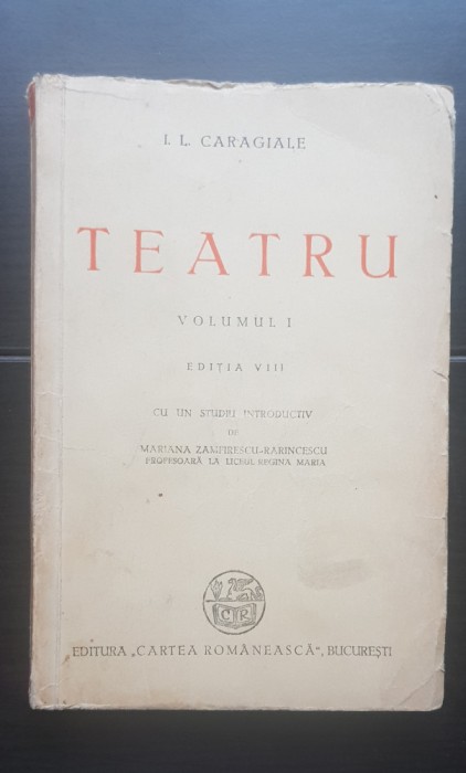 Teatru, vol. I - I. L. Caragiale (1945)