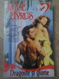 DRAGOSTE SI GLORIE-JOYCE MYRUS-215941