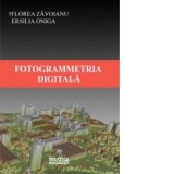 Fotogrammetria digitala - Florea Zavoianu, Ersilia Oniga