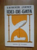 E3 Idei De Gata - Laurentiu Cernet