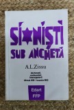 SIONISTI SUB ANCHETA de A.L. ZISSU , 1993 ,DEDICATIE