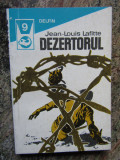 DEZERTORUL-JEAN LOUIS LAFITTE