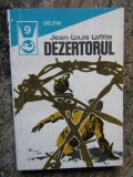 DEZERTORUL-JEAN LOUIS LAFITTE