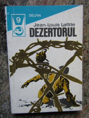 DEZERTORUL-JEAN LOUIS LAFITTE foto