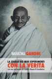 Mahatma Gandhi, la storia dei miei esperimenti con la Verit