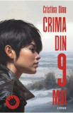 Crima din 9 mai - Cristina Dinu