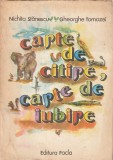 NICHITA STANESCU, GHEORGHE TOMOZEI - CARTE DE CITIRE CARTE DE IUBIRE ( ILUSTRATII JANOS BENCSIK )