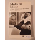Octave Mirbeau - Le Journal d&#039;une femme de chambre (ed. Noel Arnaud)