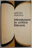 Introducere in critica literara Adrian Marino carte studii literare