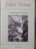 Arhipelagul in flacari, Jules Verne, Editura Ercpress, Romana, Cartonata, An aparitie 2011