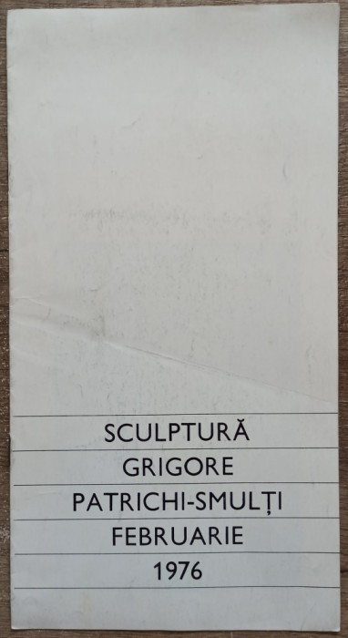 Expozitie sculptura Grigore Patrichi-Smulti 1976