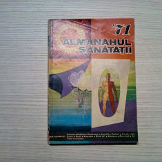 ALMANAHUL SANATATII 1971 - Andrei Pandrea (redactor) - Medicala, 1964, 192 p.