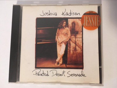 * CD muzica pop: Joshua Kadison &amp;lrm;&amp;ndash; Painted Desert Serenade foto