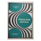 Pantelimon Golu - Psihologie sociala (Editia: 1974)