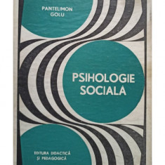 Pantelimon Golu - Psihologie sociala (editia 1974)