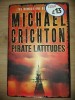 Pirate Latitudes - Michael Crichton, Carte in Engleza, 2009, 312 pagini