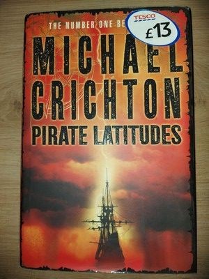Pirate latitudes- Michael Crichton foto