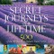 Secret Journeys of a Lifetime: 500 of the World&#039;s Best Hidden Travel Gems