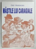 MASTILE LUI CARAGIALE de GRID MODORCEA, DEDICATIE*