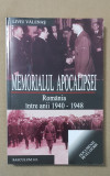 Memorialul Apocalipsei. Rom&acirc;nia &icirc;ntre anii 1940-1948 - Liviu Vălenaș