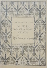 DE PE LA NOI CE-A FOST ODATA - TIBERIU CRUDU