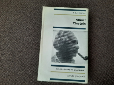 B.Kuznetov / Viata lui Albert Einstein--CARTONATA foto