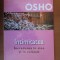 Osho - Intimitatea. Increderea in sine si in celalalt