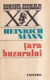 Heinrich Mann - Tara huzurului