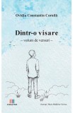 Dintr-o visare - Ovidiu Constantin Cornila, 2021