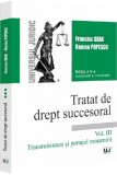 Tratat de drept succesoral. Vol. III. Transmisiunea si partajul mostenirii. Editia a V-a actualizata si completata - Editura Universul Juridic