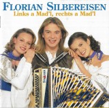 Florian Silbereisen - Links A Mad'l, Rechts A Mad'l, CD