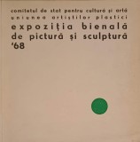 EXPOZITIA BIENALA DE PICTURA SI SCULPTURA &#039;68-UNIUNEA ARTISTILOR PLASTICI IASI-253205