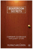 Boardroom Secrets | Yilmaz Arguden, Palgrave Macmillan