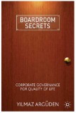 Boardroom Secrets | Yilmaz Arguden, Palgrave Macmillan