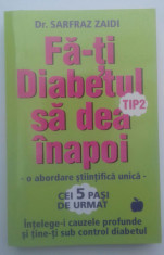 Fa-ti diabetul tip 2 sa dea inapoi, Dr. Sarfraz Zaidi foto